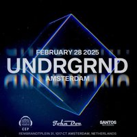 undrgrnd amsterdam 28022025 techno